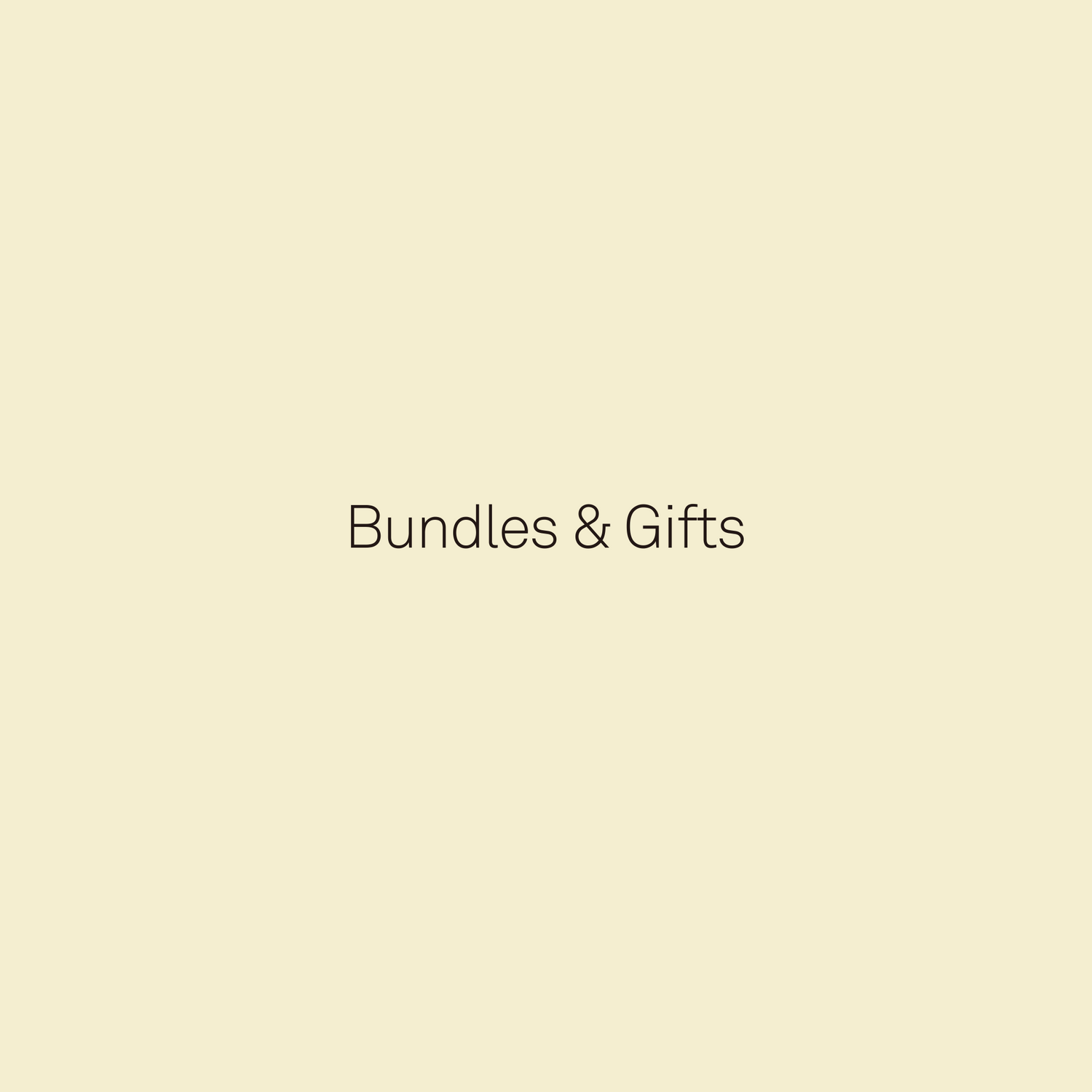 Bundles & Gifts