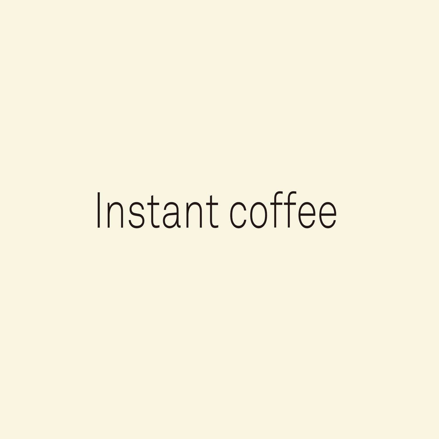 Instant coffee
